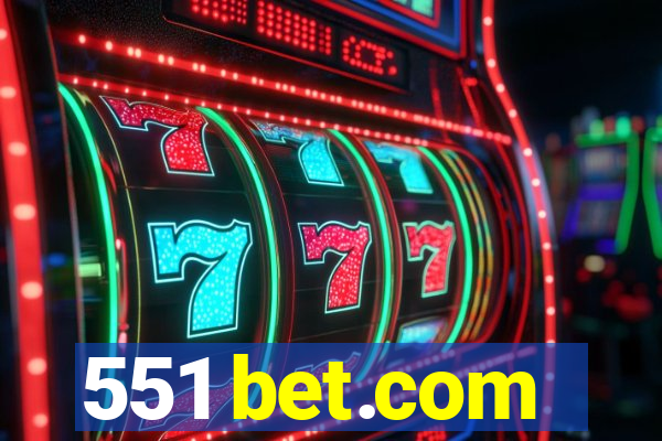 551 bet.com