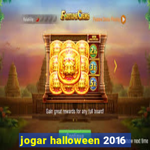 jogar halloween 2016