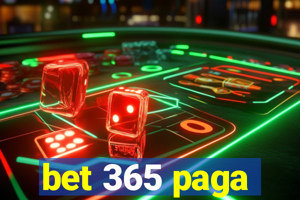 bet 365 paga