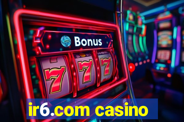 ir6.com casino