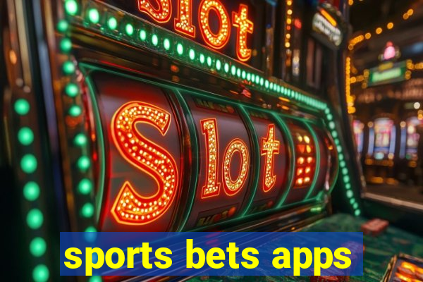 sports bets apps