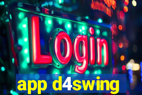 app d4swing