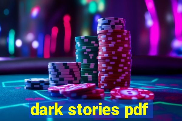 dark stories pdf