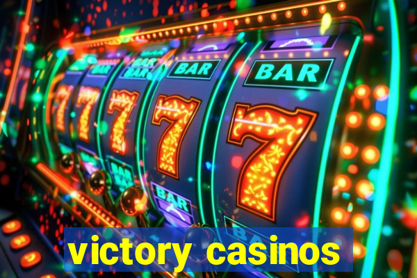 victory casinos