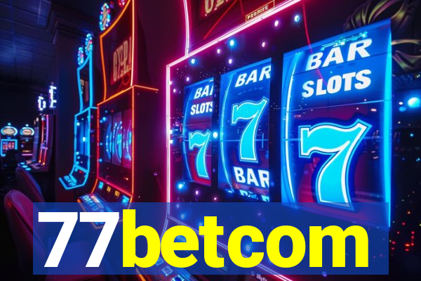 77betcom