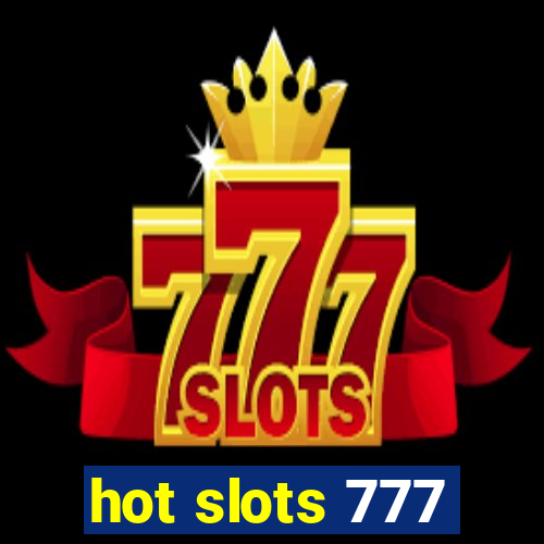 hot slots 777