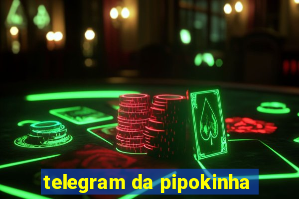 telegram da pipokinha