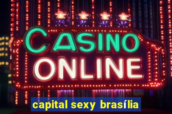 capital sexy brasília