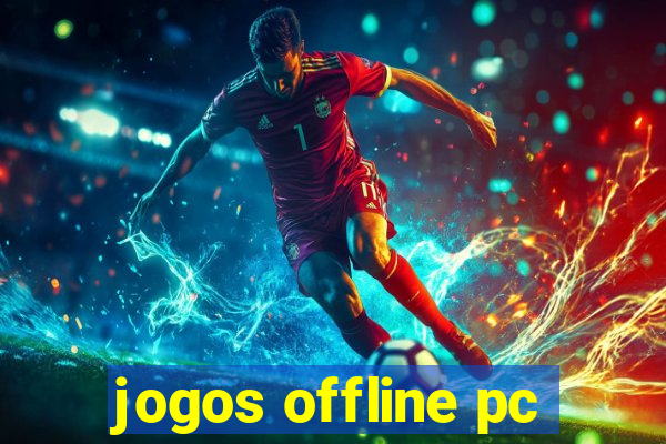 jogos offline pc