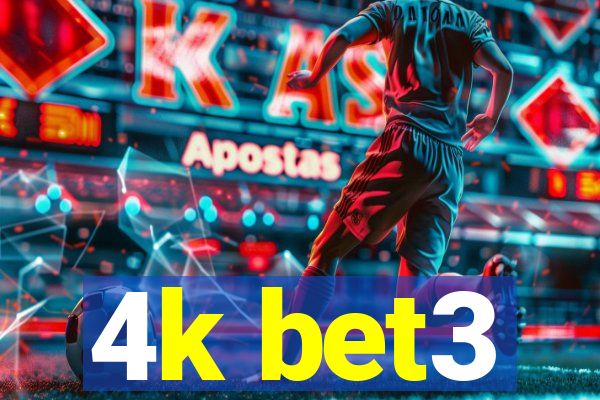 4k bet3