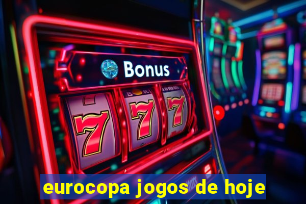 eurocopa jogos de hoje