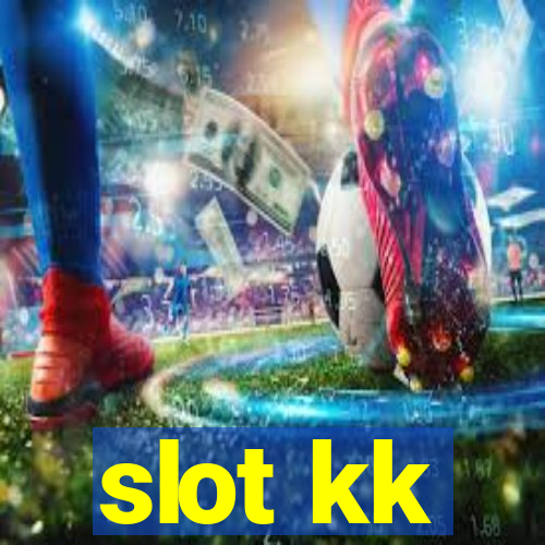 slot kk