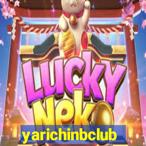 yarichinbclub