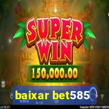 baixar bet585