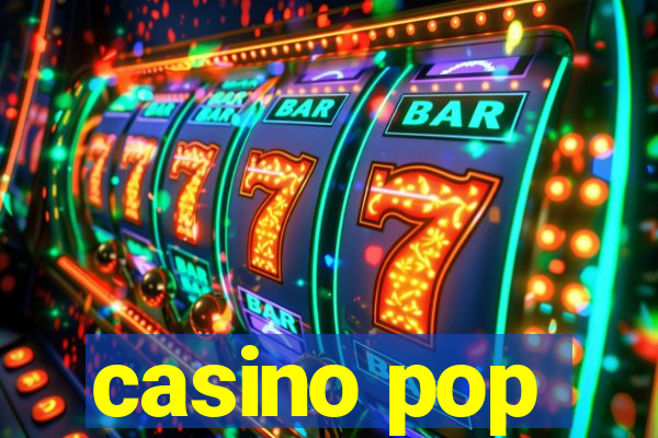 casino pop