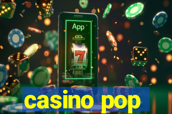 casino pop