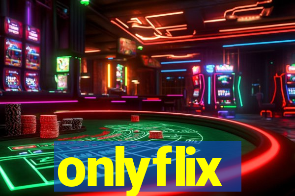 onlyflix