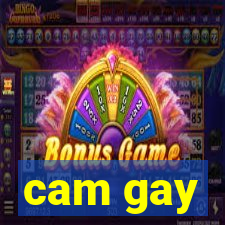 cam gay