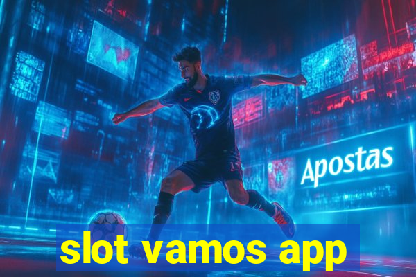 slot vamos app