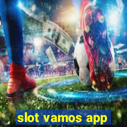 slot vamos app