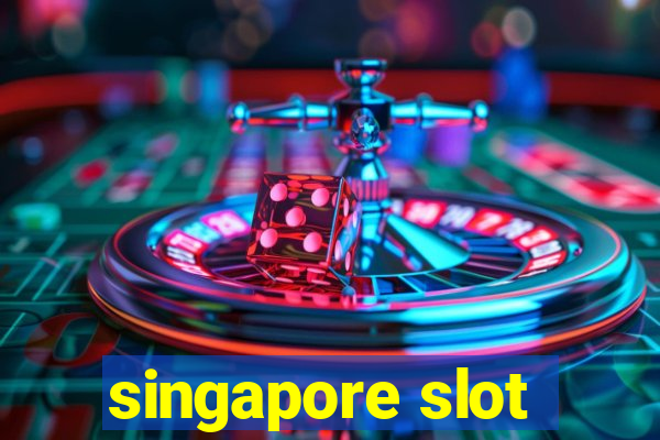 singapore slot