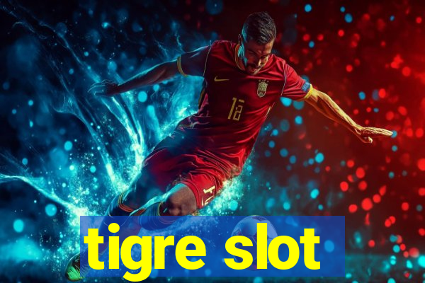 tigre slot