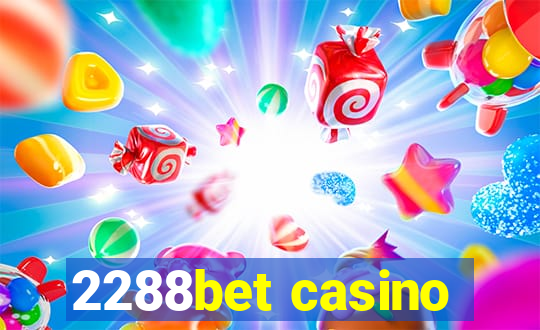 2288bet casino