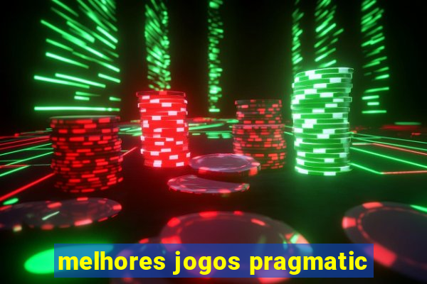 melhores jogos pragmatic