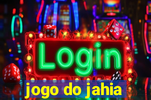 jogo do jahia