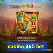 casino 365 bet