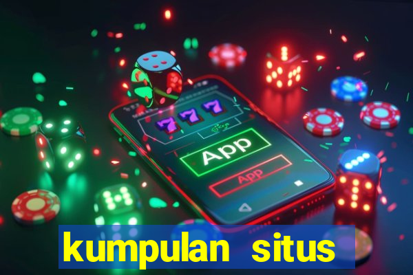 kumpulan situs nexus slot