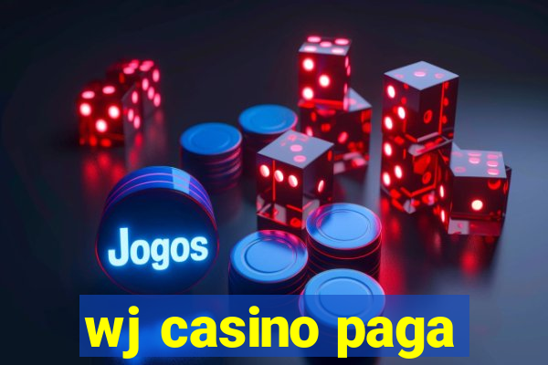 wj casino paga