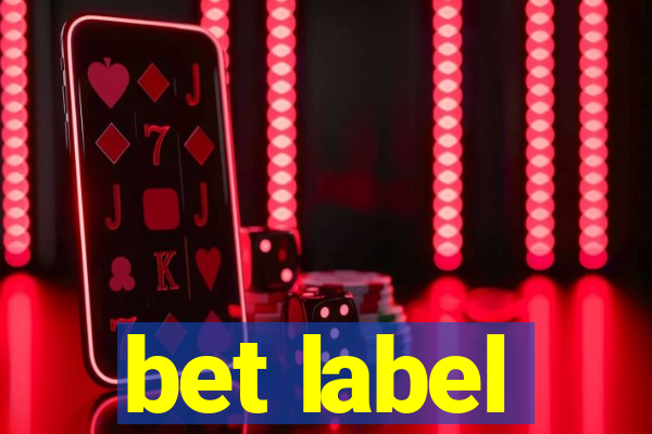 bet label