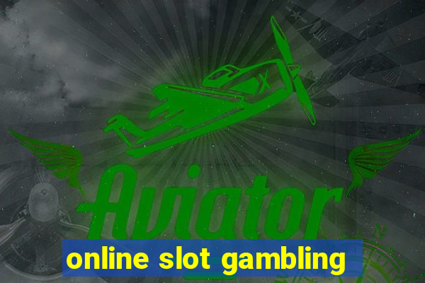 online slot gambling