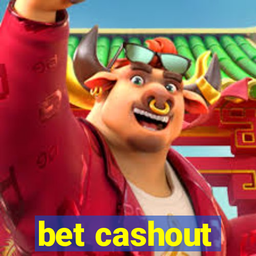 bet cashout