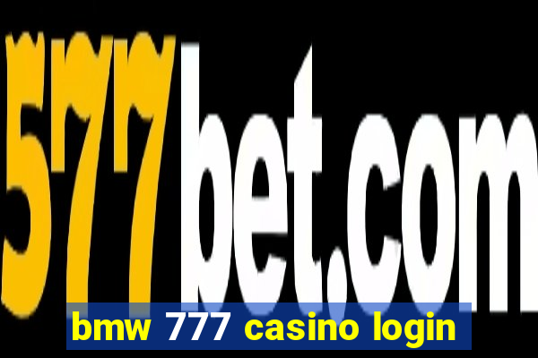 bmw 777 casino login