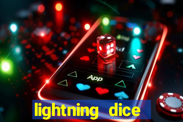 lightning dice valendo dinheiro