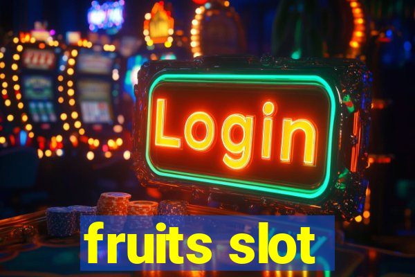 fruits slot