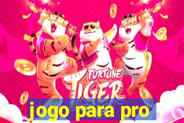 jogo para pro