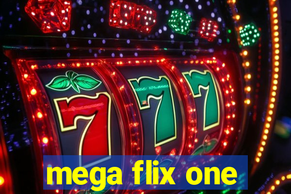 mega flix one