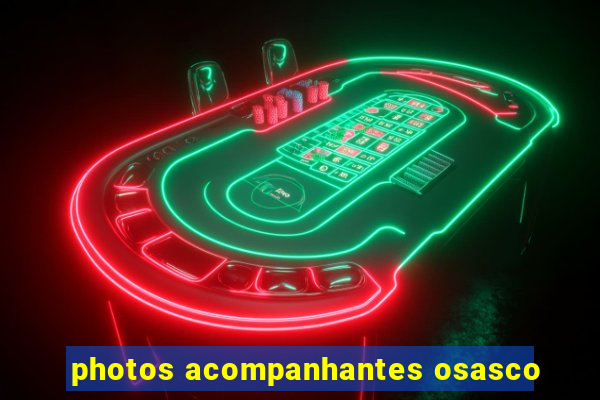 photos acompanhantes osasco