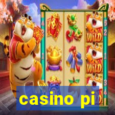 casino pi