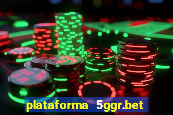 plataforma 5ggr.bet é confiável