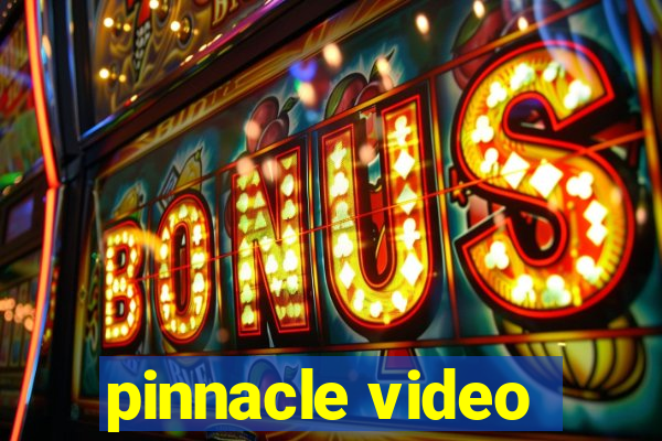 pinnacle video