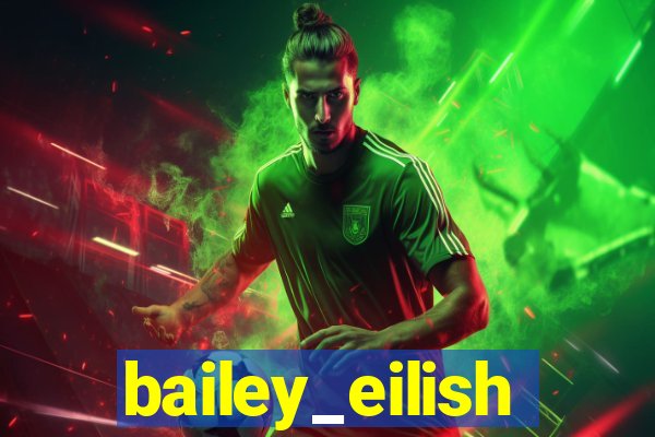 bailey_eilish