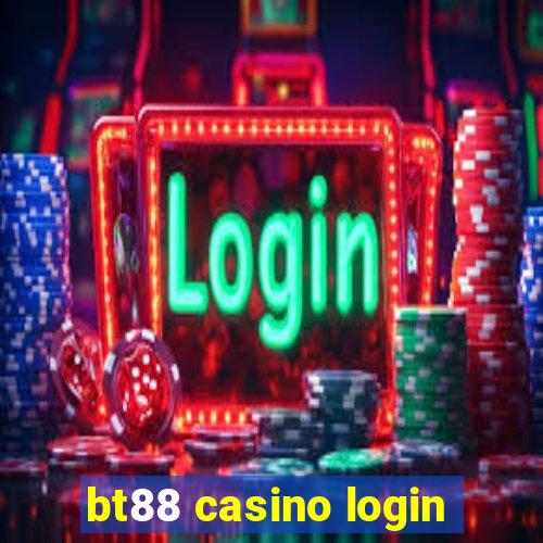 bt88 casino login