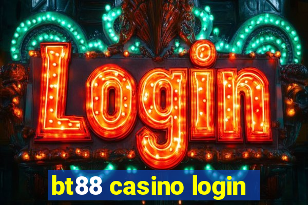 bt88 casino login