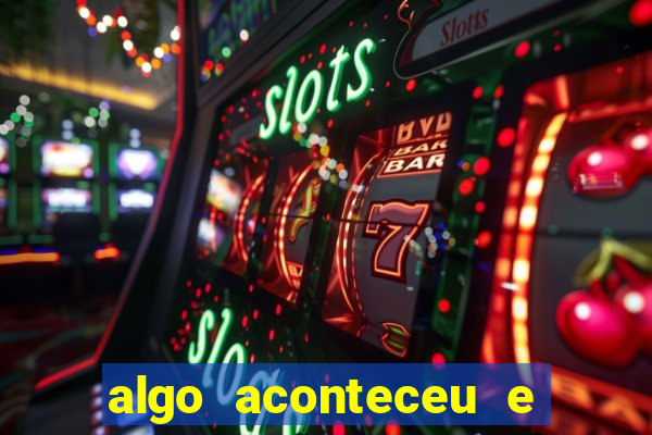 algo aconteceu e seu pin não está disponível