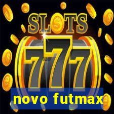 novo futmax