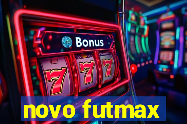 novo futmax